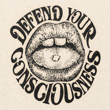 Load image into Gallery viewer, 'Defend Your Consciousness' Print
